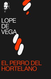 El Perro Del Hortelano El Perro Del Hortelano