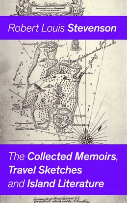 Cover image for The Collected Memoirs, Travel Sketches and Island Literature