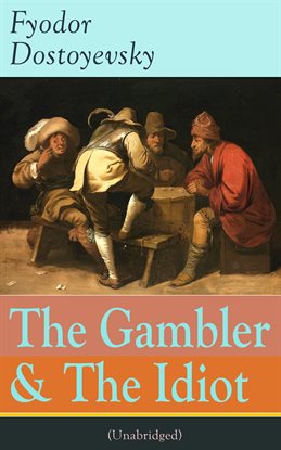 Imagen de portada para The Gambler & The Idiot (Unabridged)