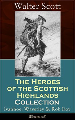 Cover image for The Heroes of the Scottish Highlands Collection