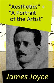 "aesthetics" + "a Portrait of the Artist" "aesthetics" + "a Portrait of the Artist"