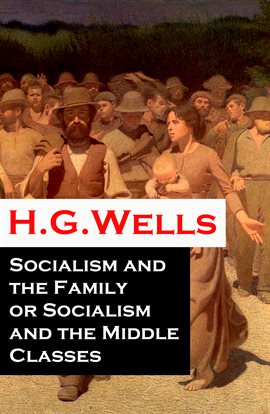Cover image for Socialism and the Family or Socialism and the Middle Classes (A rare essay)