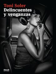 Delincuentes y venganzas cover image