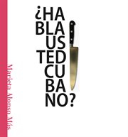 ¿habla usted cubano? cover image