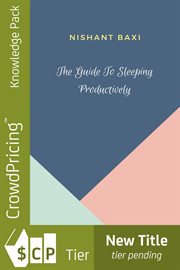 The guide to sleeping productively cover image