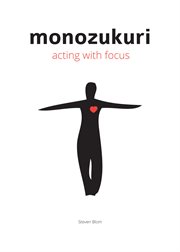 Monozukuri acting with focus cover image