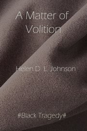 A matter of volition cover image