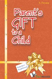 A parent's gift to a child cover image