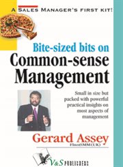 Bite-sized bits on common sense management cover image