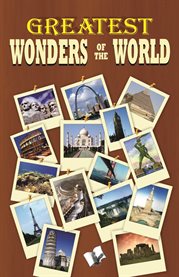 Greatest wonders of the world cover image