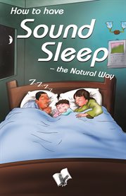 How to have sound sleep - the natural way cover image