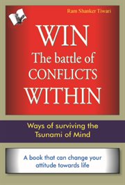 Win the battle of conflicts within cover image