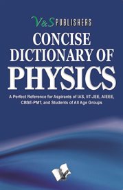 Concise dictionary of physics cover image