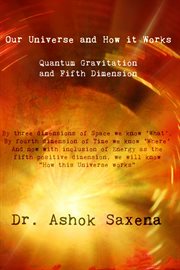 Our universe and how it works. Quantum Gravitation and Fifth Dimension cover image