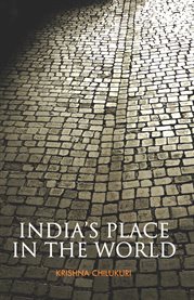 India's Place In The World India's Place In The World