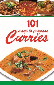 101 ways to prepare curries cover image