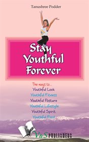 Stay youthful forever cover image