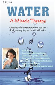 Water--a miracle therapy cover image