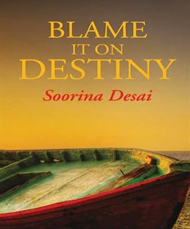 Cover image for Blame It on Destiny