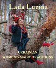 Ukrainian womens magic traditions cover image