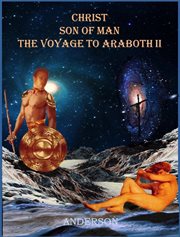 Christ son of man. The Voyage to Araboth II cover image