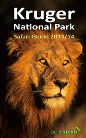 Kruger national park safari guide 2013/2014 cover image