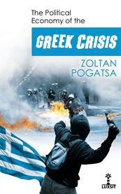 The political economy of the greek crisis cover image