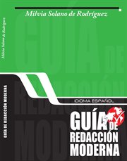 Idioma español. Guía de Redacción Moderna cover image