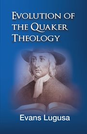 Evolution of Quaker Theology cover image