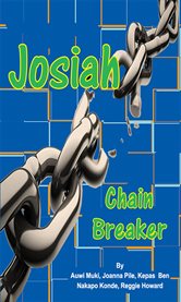 Josiah. Chain Breaker cover image