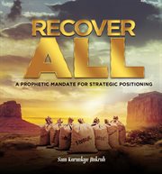 Recover all. A Prophetic Mandate for Strategic Positioning cover image