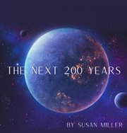 The next 200 years cover image