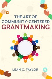 The Art of Community-Centered Grantmaking cover image