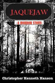 Jaquejaw : A Horror Story cover image