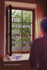 The Window She Had Never Opened cover image