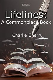 Lifelines: A Commonplace Book : Third Addition cover image