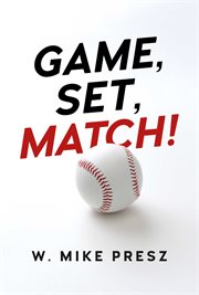 Game, Set, Match! cover image