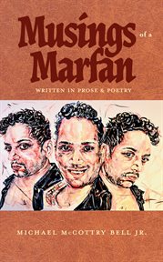 Musings of a Marfan : Written in Prose & Poetry cover image