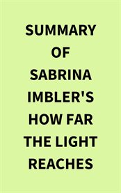 Summary of Sabrina Imbler's How Far the Light Reaches cover image