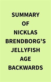 Summary of Nicklas Brendborg's Jellyfish Age Backwards cover image