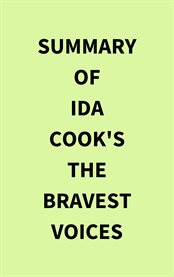 Summary of Ida Cook's The Bravest Voices cover image