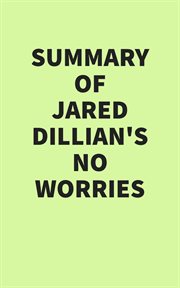 Summary of Jared Dillian's No worries cover image