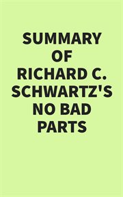 Summary of Richard C. Schwartz's No Bad Parts cover image