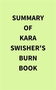 Summary of Kara Swisher's Burn Book cover image