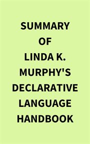 Summary of Linda K. Murphy's Declarative Language Handbook cover image