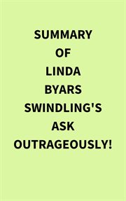 Summary of Linda Byars Swindling's Ask Outrageously! cover image