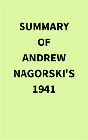 Summary of Andrew Nagorski's 1941 cover image