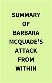Summary of Barbara McQuade's Attack From Within cover image