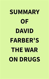 Summary of David Farber's The War on Drugs cover image