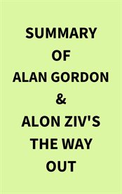 Summary of Alan Gordon & Alon Ziv's The Way Out cover image